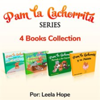 Pam La Cachorrita Serie de Cuatro Libros by Hope, Leela